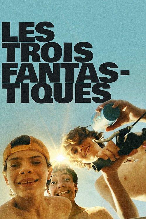 Les Trois Fantastiques filmas online