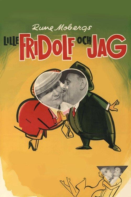 Little Fridolf and Me filmas online