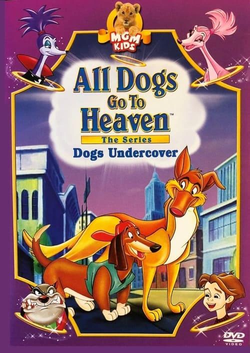 All Dogs Go To Heaven: The Series filmas online