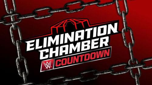 Countdown to Elimination Chamber 2025 filmas žiurėti online