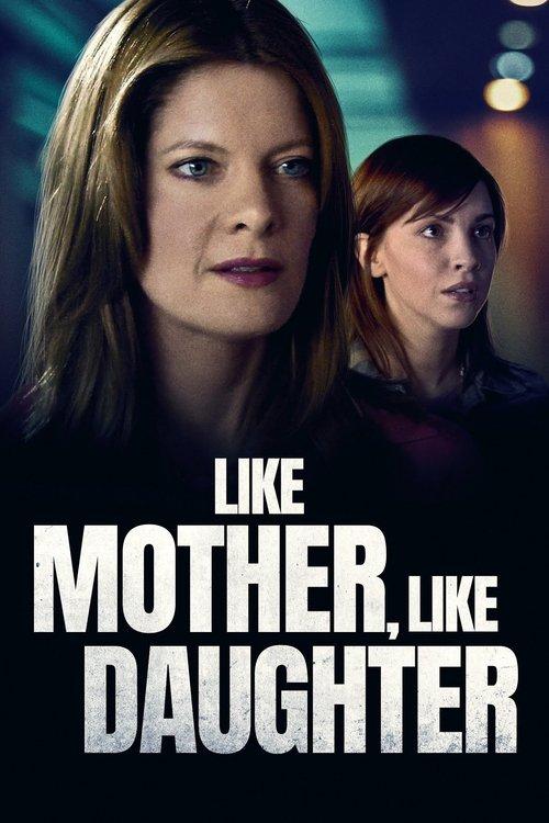Like Mother, Like Daughter filmas online