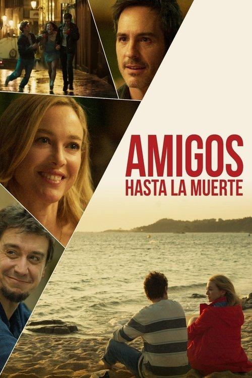 Amigos hasta la muerte filmas online