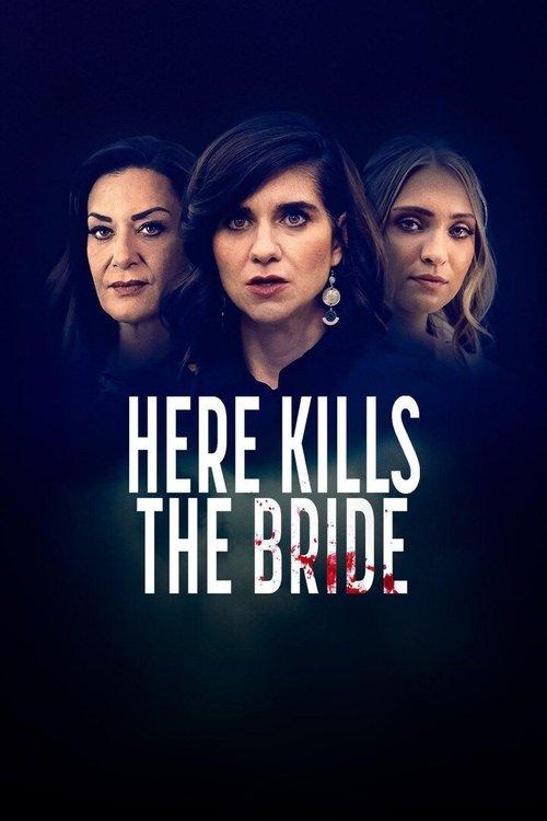 Here Kills the Bride filmas online