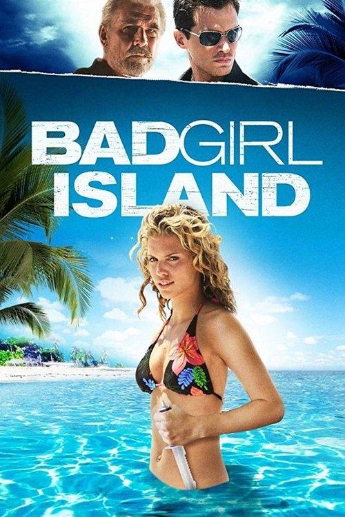 Bad Girl Island filmas online