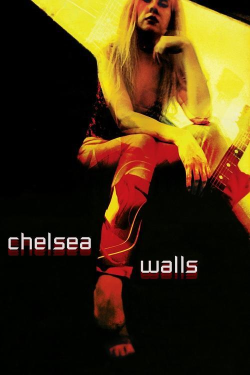 Chelsea Walls filmas online