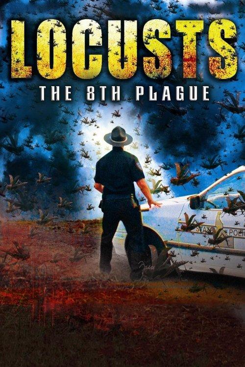 Locusts: The 8th Plague filmas online