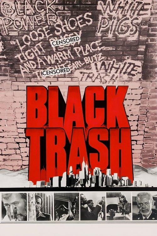 Black Trash filmas online