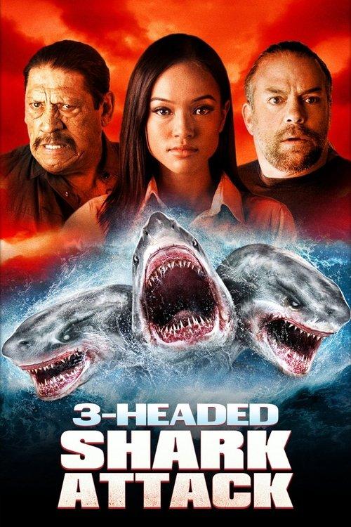 3-Headed Shark Attack filmas online