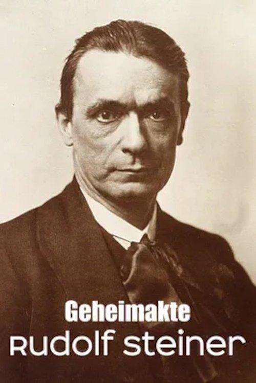 Geheimakte Rudolf Steiner Anthroposoph, Okkultist, Influencer? filmas online