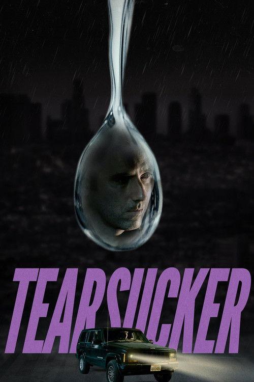 Tearsucker filmas online