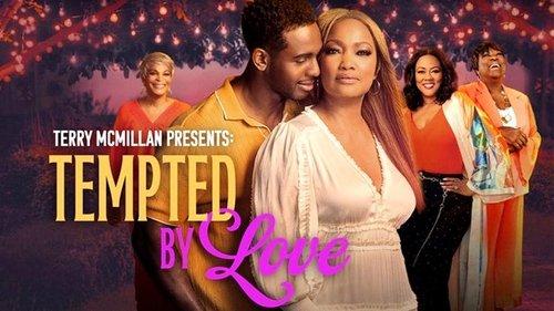 Terry McMillan Presents: Tempted by Love filmas žiurėti online