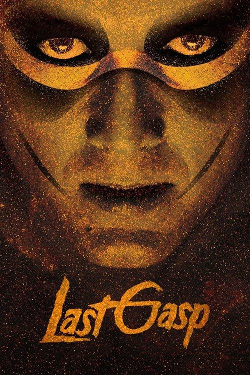 Last Gasp filmas online