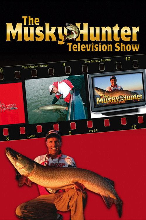The Musky Hunter Television Show filmas online
