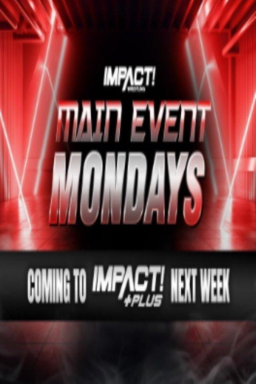 Impact Main Event Mondays filmas online
