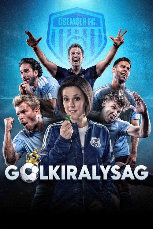 Gólkirályság filmas online