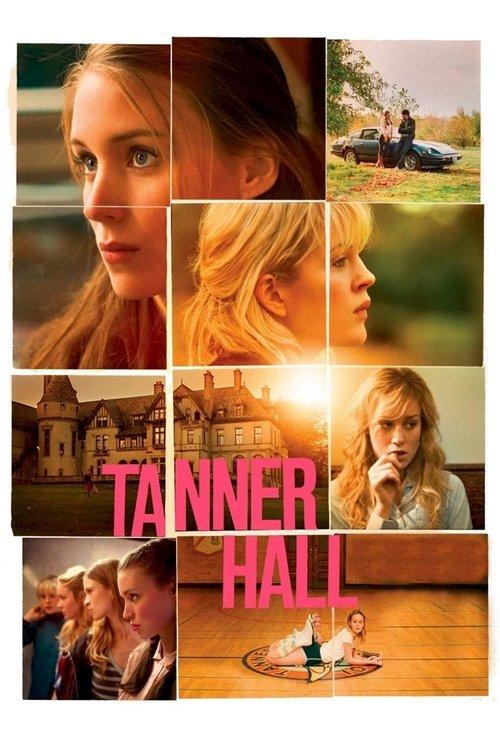 Tanner Hall filmas online
