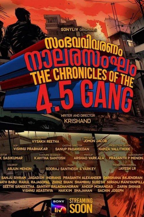 The Chronicles of the 4.5 Gang filmas online