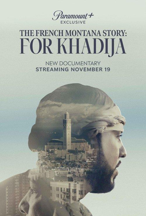 The French Montana Story: For Khadija filmas online