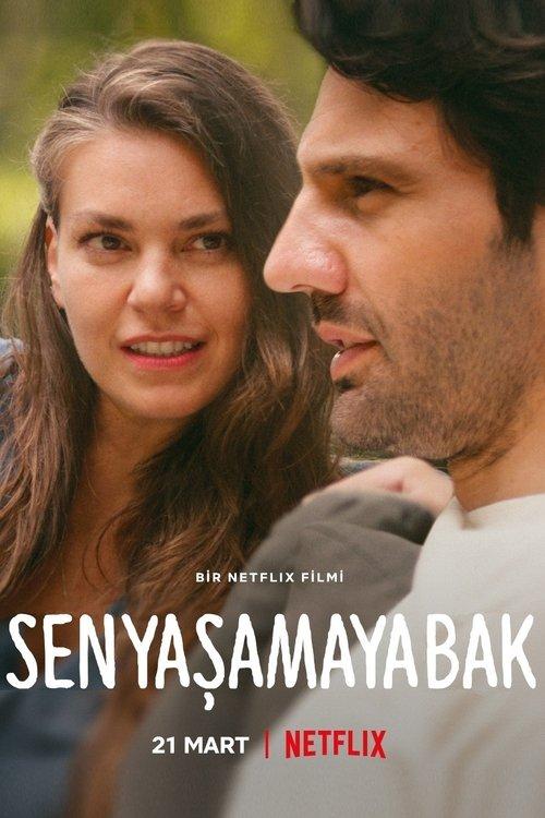 Sen Yaşamaya Bak filmas online