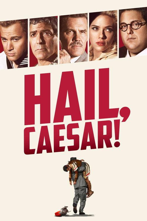 Hail, Caesar! filmas online