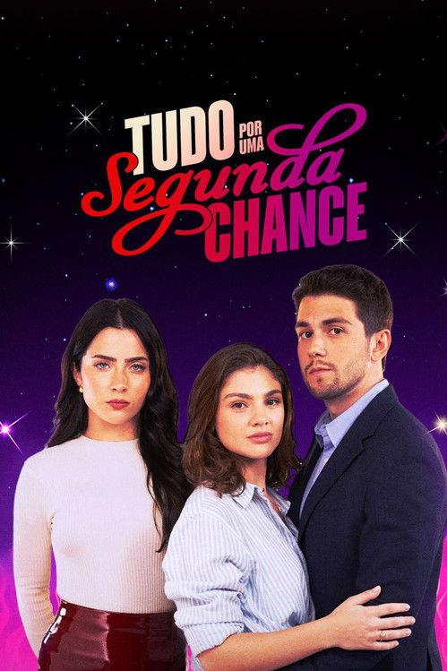 Tudo por uma Segunda Chance filmas online