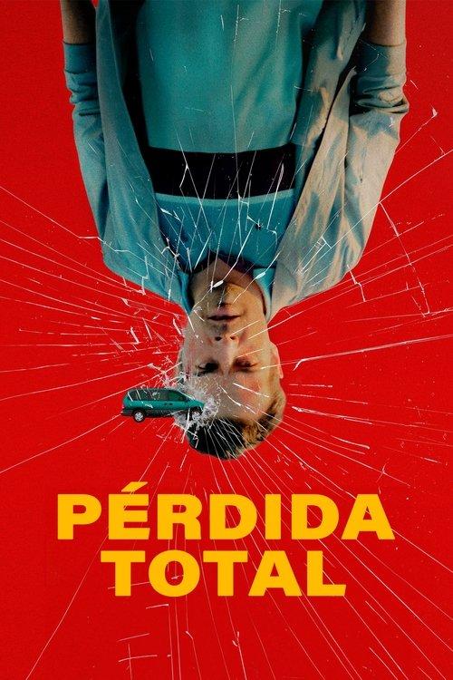 Pérdida Total filmas online