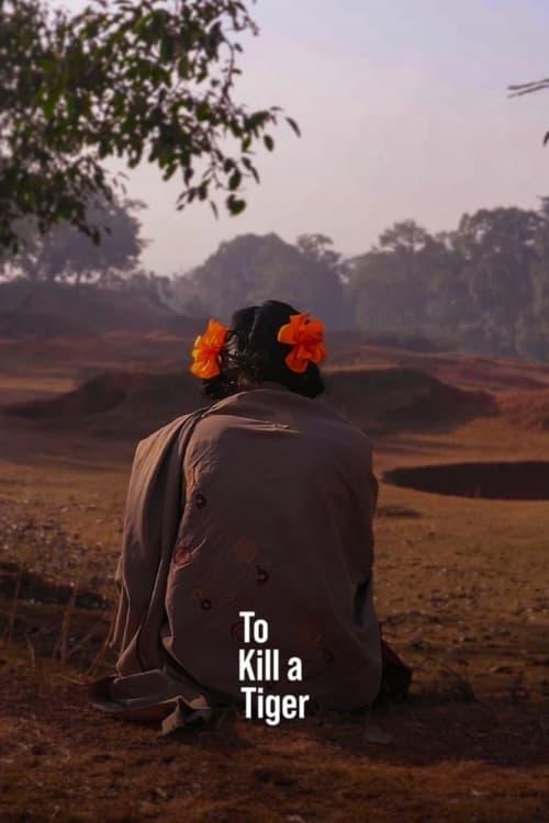 To Kill a Tiger filmas online