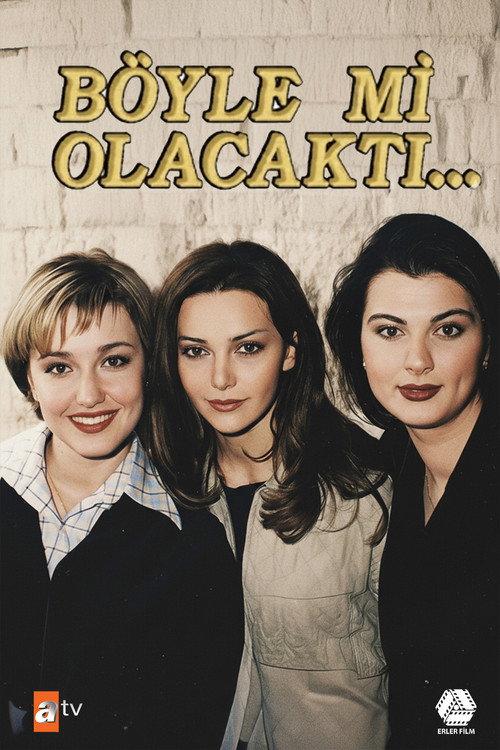 Böyle mi Olacaktı filmas online