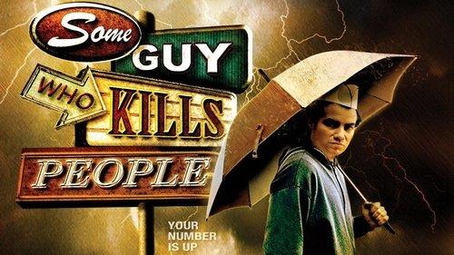 Some Guy Who Kills People filmas žiurėti online