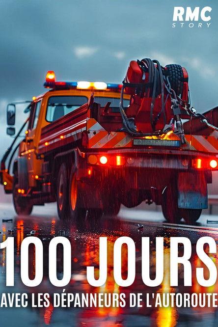 100 jours avec les dépanneurs de l'autoroute filmas online