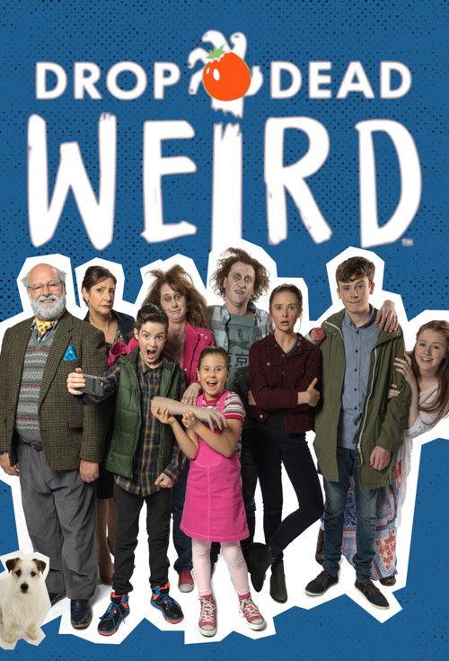 Drop Dead Weird filmas online