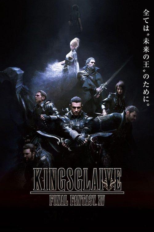 Kingsglaive: Final Fantasy XV filmas online