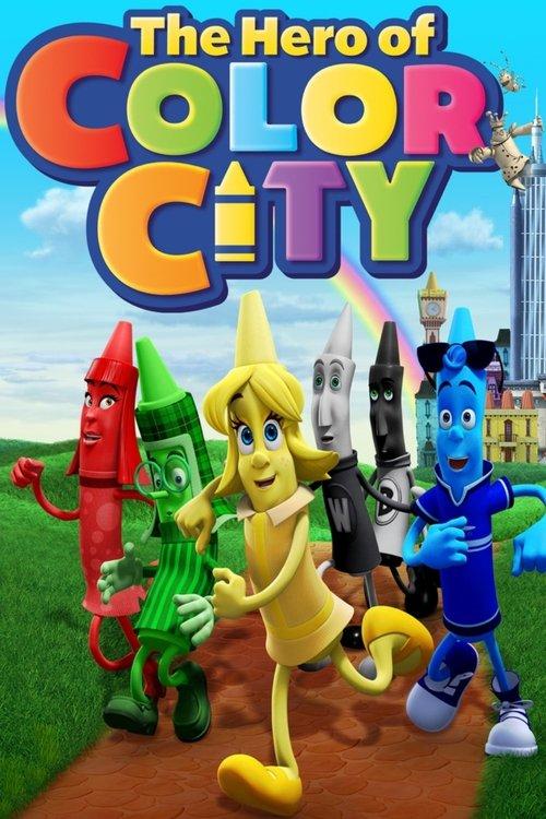 The Hero of Color City filmas online
