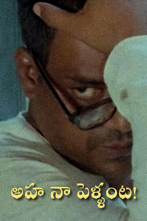 Aha Naa Pellanta! filmas online
