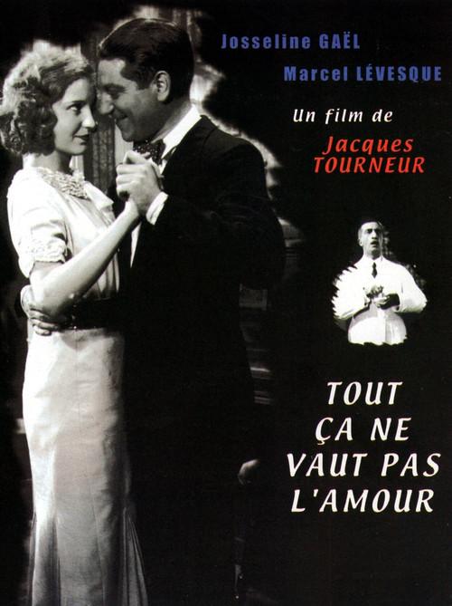 Tout ça ne vaut pas l'amour filmas online