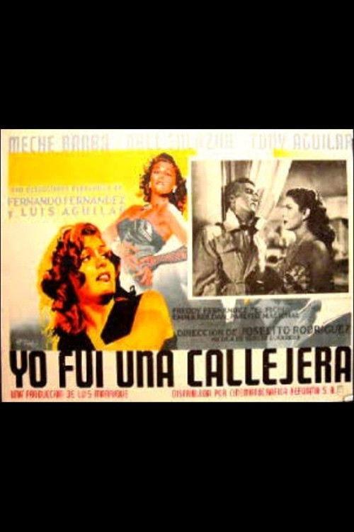 Yo fui una callejera filmas online