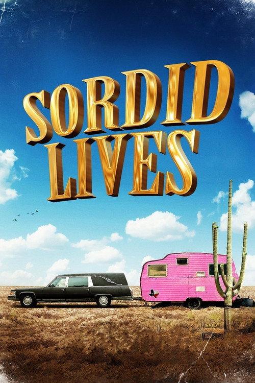 Sordid Lives filmas online