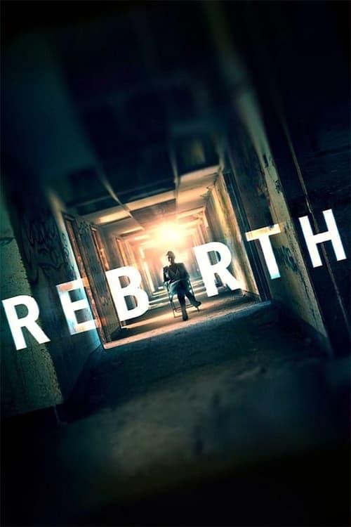 Rebirth filmas online