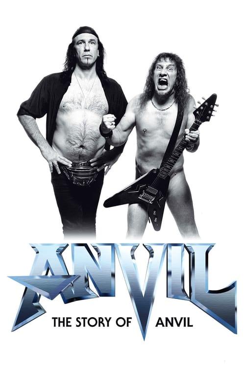 Anvil! The Story of Anvil filmas online