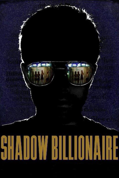 Shadow Billionaire filmas online