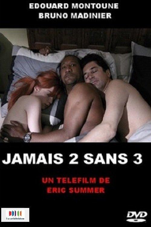 Jamais 2 sans 3 filmas online