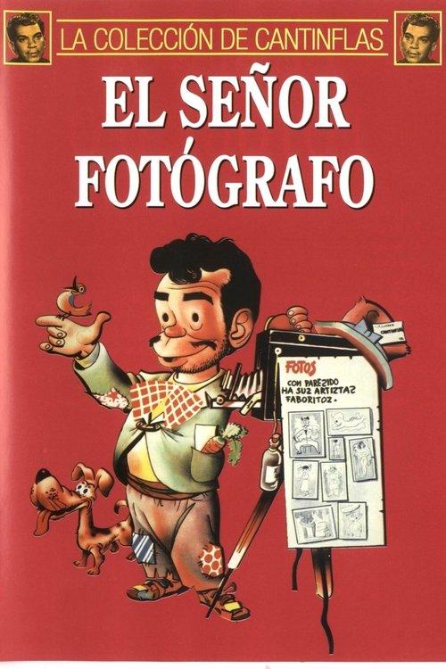 El señor fotógrafo filmas online