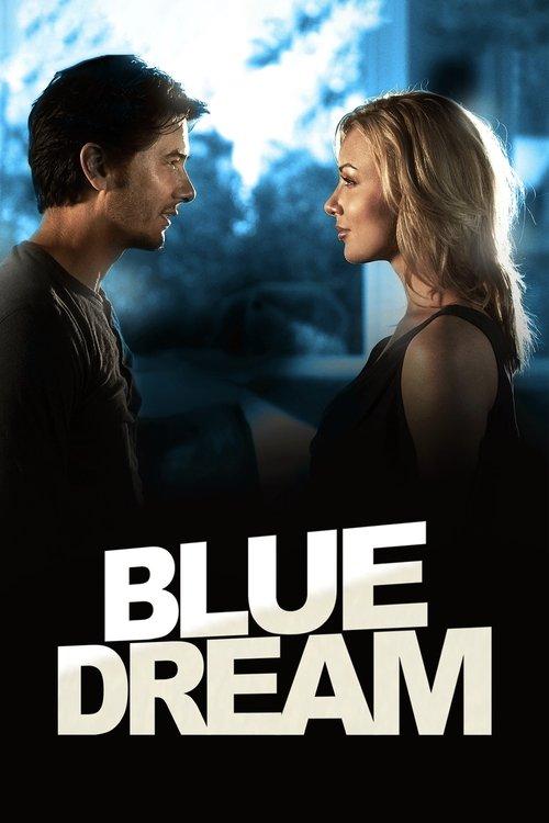 Blue Dream filmas online