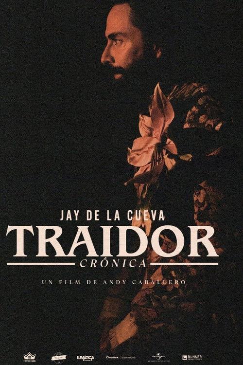 Traidor: Una crónica de la vida de Jay de la Cueva filmas online