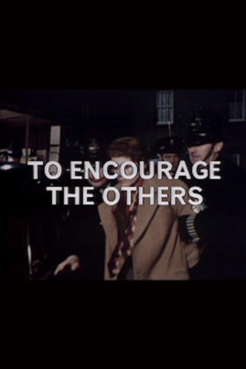 To Encourage the Others filmas online