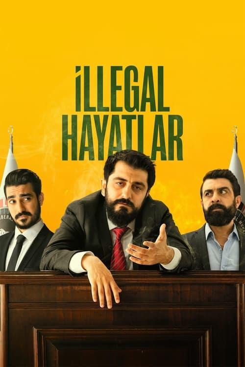 İllegal Hayatlar filmas online