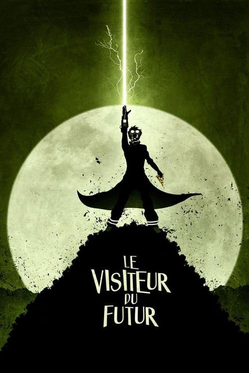Le Visiteur du Futur filmas online