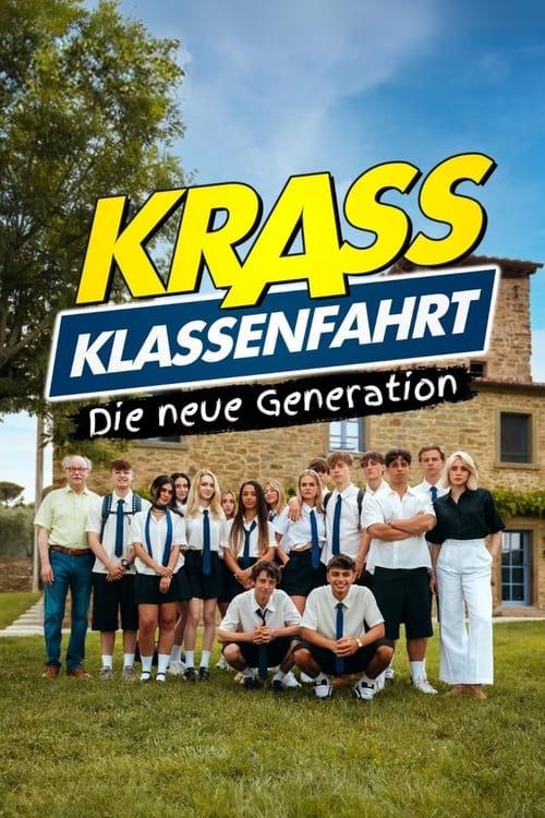 Krass Klassenfahrt - Die neue Generation filmas online