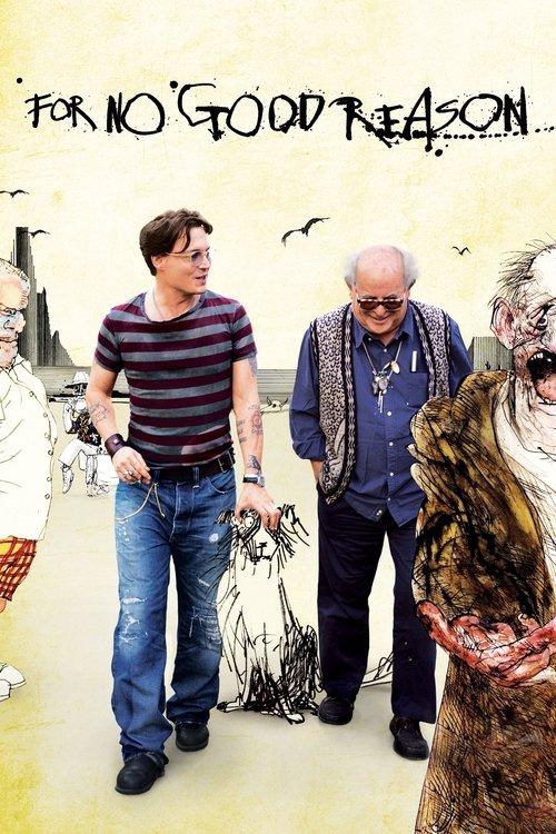 For No Good Reason filmas online