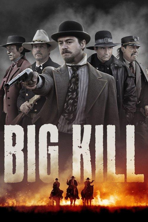 Big Kill filmas online